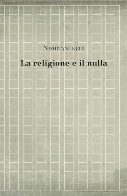 La religione e il nulla 1