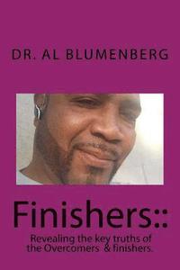 bokomslag Finishers: The truth and testimony of Overcomers