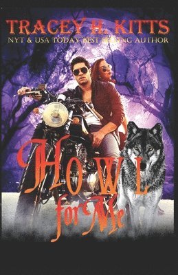 Red Dawn, Tracey H Kitts, Tracey H. Kitts - Howl For Me, Häftad