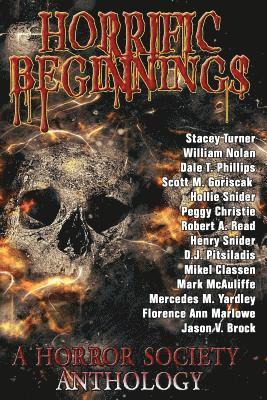 Stacey Turner, William F. Nolan - Horrific Beginnings, Häftad