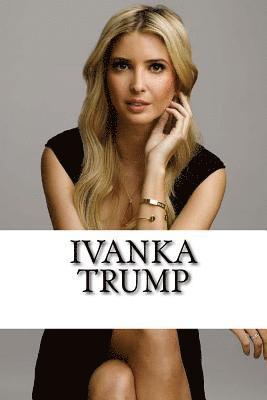 bokomslag Ivanka Trump: A Biography