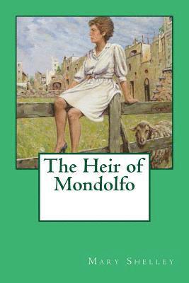 The Heir of Mondolfo 1