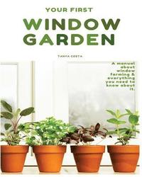 bokomslag Window Garden: Top 15 easy to grow veggies indoor - Best Tips, Tricks and Techniques