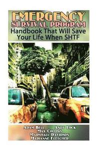 bokomslag Emergency Survival Program: Handbook That Will Save Your Life When SHTF