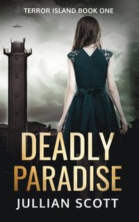 bokomslag Deadly Paradise