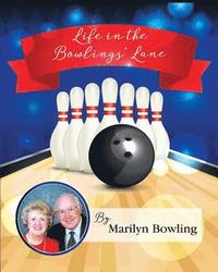 bokomslag Life in the Bowlings' Lane