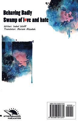 Swamp of Love and Hate (Mordab-E Eshgh Va Tanafor): Roman