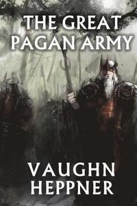 bokomslag The Great Pagan Army