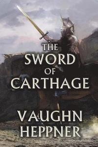 bokomslag The Sword of Carthage