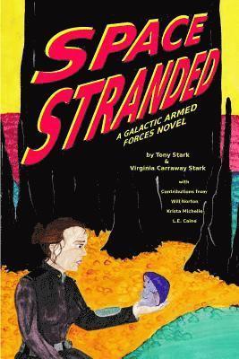 Space Stranded: A GAF Novel 1