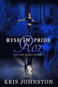 bokomslag Rise in Pride Roz: The R.I.P. Series Book 3