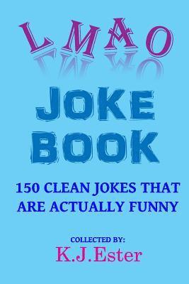 K. J. Ester - LMAO Joke Book, Häftad