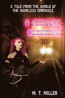 M T Miller, M. T. Miller - Strange Chemistry, Häftad