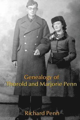 Genealogy of Thorold and Marjorie Penn 1