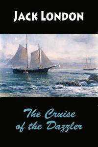 bokomslag The Cruise of the Dazzler
