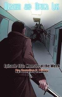 bokomslag Episode 103: Monster of the Week