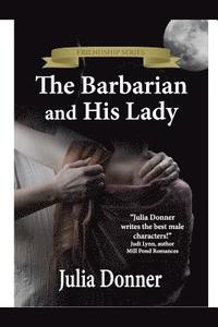 bokomslag The Barbarian and His Lady
