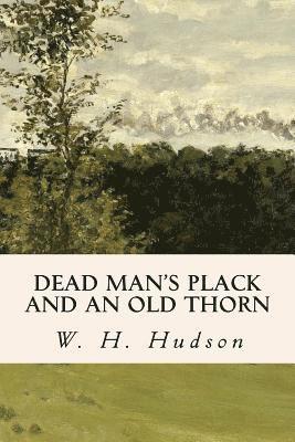 Dead Man's Plack and an Old Thorn 1