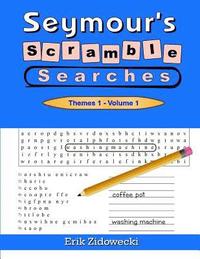 bokomslag Seymour's Scramble Searches - Themes 1 - Volume 1