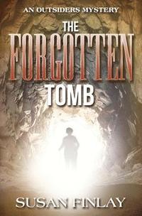 bokomslag The Forgotten Tomb: An Outsiders Mystery