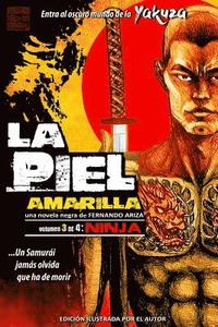 bokomslag La Piel Amarilla III: Ninja