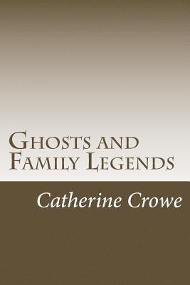 Ghosts and Family Legends 1