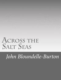 bokomslag Across the Salt Seas