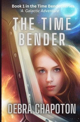 Debra Chapoton - Time Bender, Häftad
