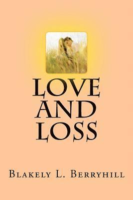 Love and Loss 1