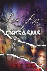 bokomslag Love, Lies and Orgasms