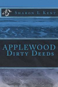 bokomslag APPLEWOOD Dirty Deeds