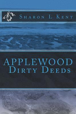 APPLEWOOD Dirty Deeds 1