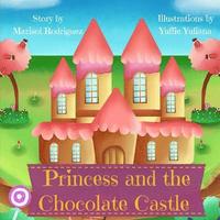 bokomslag The Princess and the Chocolate Castle