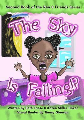 The Sky Is Falling!? 1