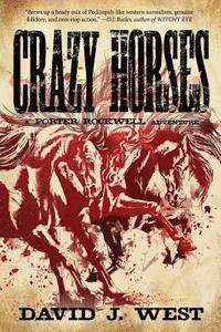 bokomslag Crazy Horses: A Porter Rockwell Adventure