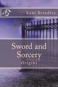 bokomslag Sword and Sorcery: Origins