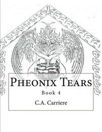 bokomslag Pheonix Tears: Book 4