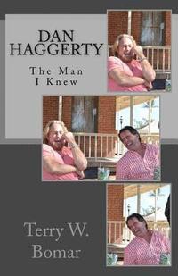 bokomslag Dan Haggerty: The Man I Knew