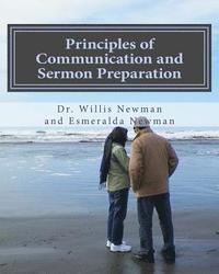 bokomslag Principles of Communication and Sermon Preparation: Edited Edition (2017)