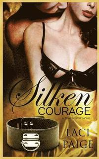 bokomslag Silken Courage