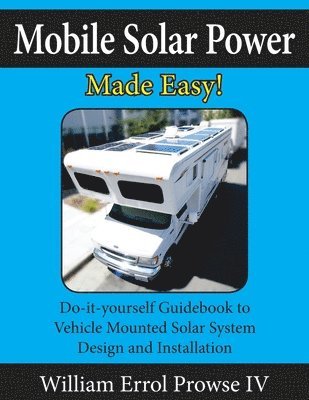 Mobile Solar Power Made Easy! 1