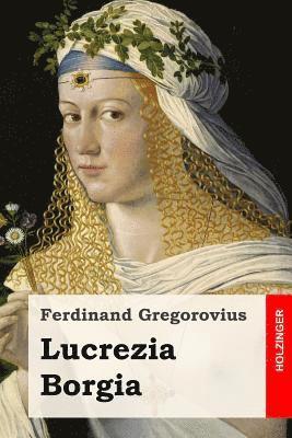 bokomslag Lucrezia Borgia