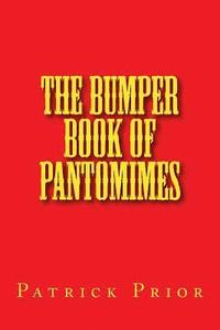 bokomslag The Bumper Book of Pantomimes
