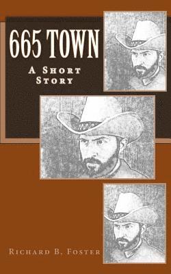 665 Town: A Short Story 1