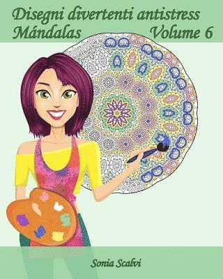 Disegni divertenti antistress - Mándala - Volume 6: 25 Mándala Antistress 1