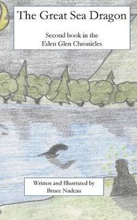bokomslag The Great Sea Dragon: The Tales of Eden Glen Book 2