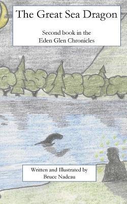 The Great Sea Dragon: The Tales of Eden Glen Book 2 1