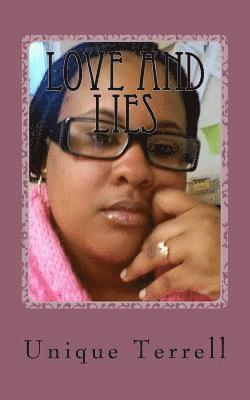 Unique Shalamar Terrell - Love and Lies: Falling in love and losing a friendship with a brother and sister. Was it all lies?, Häftad