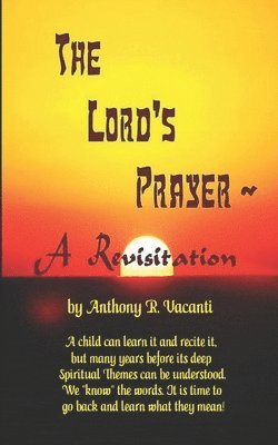 The Lord's Prayer - A Revisitation 1