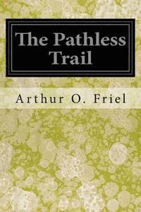 bokomslag The Pathless Trail